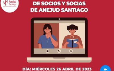 Anejud Santiago realizará Asamblea Extraordinaria de socios y socias