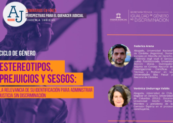 Webinar: Estereotipos, prejuicios y sesgos en la administración de justicia sin discriminación