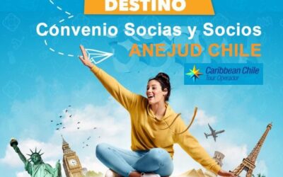 Anejud firma convenio con Caribbean Chile para ofrecer descuentos exclusivos en viajes a sus socios y socias