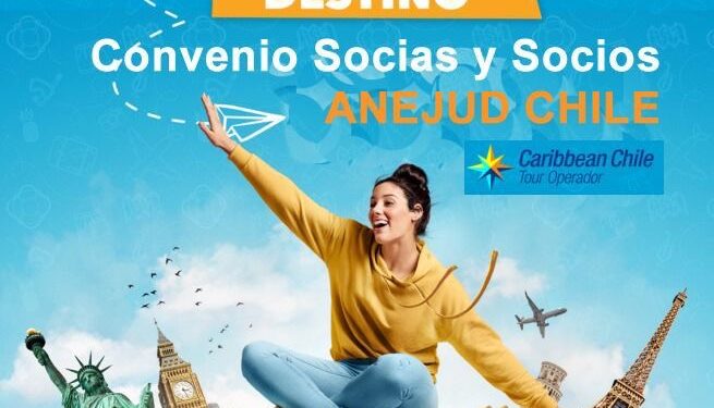 Anejud firma convenio con Caribbean Chile para ofrecer descuentos exclusivos en viajes a sus socios y socias