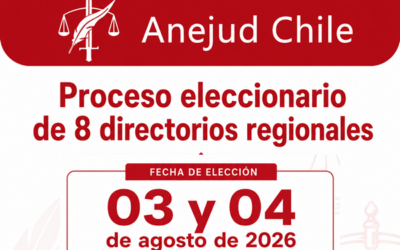 Comisión Nacional de Elecciones convoca a participar en elecciones de Directorios Regionales ANEJUD Chile 2026